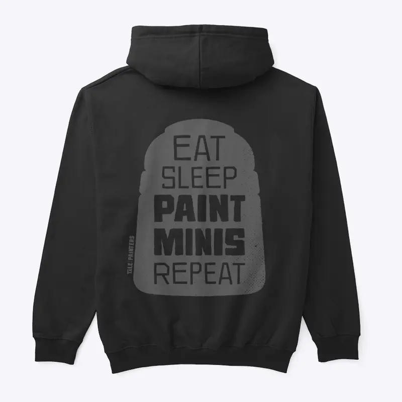 EAT SLEEP PAINT MINIS REPAT Hoodie